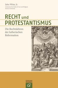 Recht und Protestantismus von John Witte