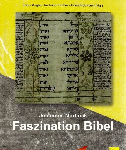Begegnungen mit der hebräischen Bibel, dem Alten Testament