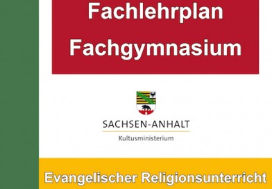 Fachlehrplan für Evangelische Religion an Fachgymnasien