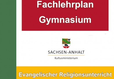 Der Lehrplan für Evangelische Religion an allgemeinbildenen Gymnasien